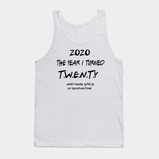 20th Birthday Tank Top by The Tee Tree